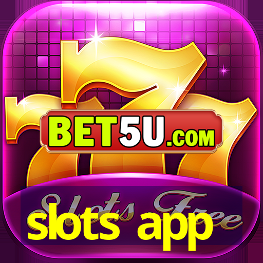 slots app